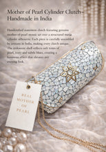 Load image into Gallery viewer, Mother of Pearl Cylinder Clutch – Handmade in India
